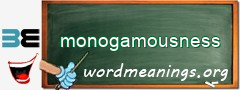 WordMeaning blackboard for monogamousness